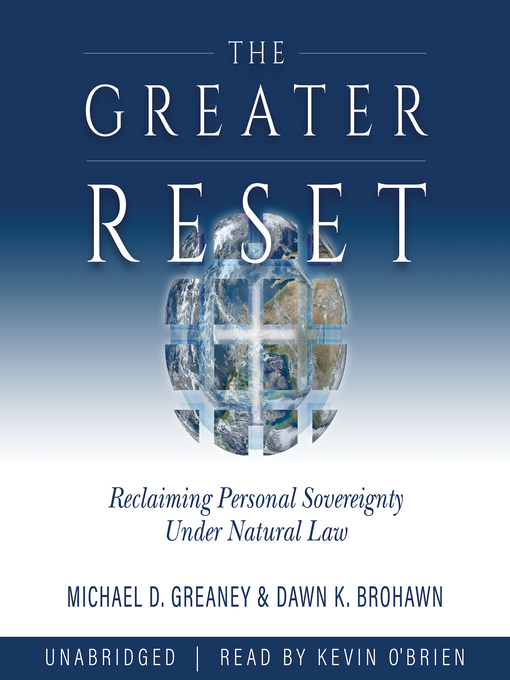 Title details for The Greater Reset by Michael D. Greaney - Available